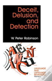 Deceit, Delusion, And Detection