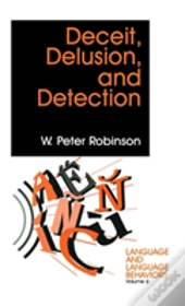 Deceit, Delusion, And Detection