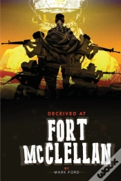 Capa do artigo Deceived At Fort Mcclellan