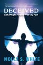 Deceived: God Brought Purpose From My Pa - Preview