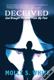 Capa do artigo Deceived: God Brought Purpose From My Pa