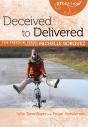 Deceived To Delivered - Preview