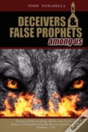 Capa do artigo Deceivers & False Prophets Among Us