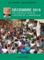 Decembre 2015. Une Nouvelle Page De L Histoire De La Martinique - Preview