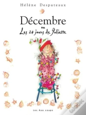 Capa do artigo Décembre Ou Les 24 Jours De Juliette