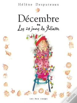 Capa do artigo Décembre Ou Les 24 Jours De Juliette