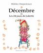 Decembre Ou Les 24 Jours De Juliette - Preview