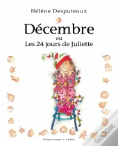 Decembre Ou Les 24 Jours De Juliette
