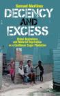 Decency And Excess - Preview