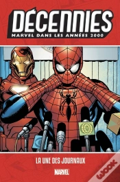 Capa do artigo Décennies ; Marvel Dans Les Années 2000 ; La Une Des Journaux