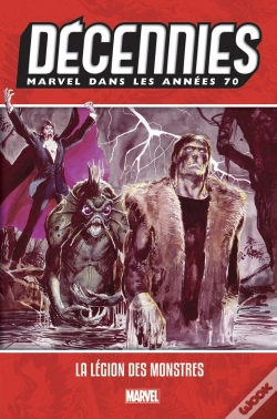 Capa do artigo Décennies ; Marvel Dans Les Années 70 ; La Légion Des Monstres