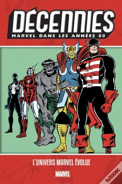 Capa do artigo Decennies: Marvel Dans Les Annees 80 - Merveilleuses Evolutions
