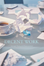 Decent Work: Concept, Theory And Measurement - Preview