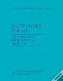 Capa do artigo Decent Work For All. Targeting Full Employment In Thailand