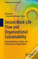 Decent Work-Life-Flow And Organizational Sustainability