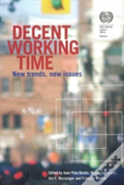 Decent Working Time, New Trends, New Issues