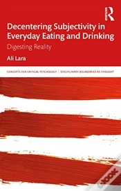 Capa do artigo Decentering Subjectivity In Everyday Eating And Drinking
