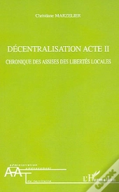 Décentralisation Acte Ii : Chronique Des Assises Des Libertés Locales