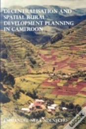 Capa do artigo Decentralisation And Spatial Rural Development Planning In Cameroon