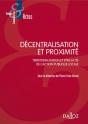 Décentralisation Et Proximité ; Territorialisation Et Efficacité De L'Action Publique Locale - Preview