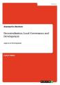 Decentralisation, Local Governance And Development - Preview