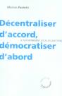 Décentraliser D'Accord, Démocratiser D'Abord - Preview