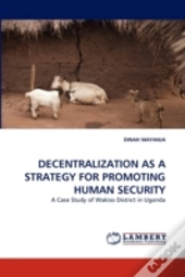 Decentralization As A Strategy For Promoting Human Security
