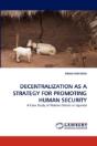 Decentralization As A Strategy For Promoting Human Security - Preview