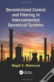 Capa do artigo Decentralized Control And Filtering In Interconnected Dynamical Systems