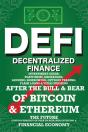 Decentralized Finance (Defi) Investment Guide; Platforms, Exchanges, Lending, Borrowing, Options Trading, Flash Loans & Yield-Farming - Preview