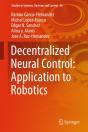 Decentralized Neural Control: Application To Robotics - Preview