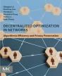 Decentralized Optimization In Networks - Preview