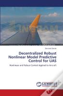 Decentralized Robust Nonlinear Model Predictive Control For Uas