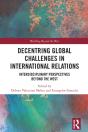 Decentring Global Challenges In International Relations - Preview