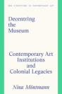 Decentring The Museum - Preview