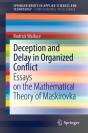 Deception And Delay In Organized Conflict - Preview
