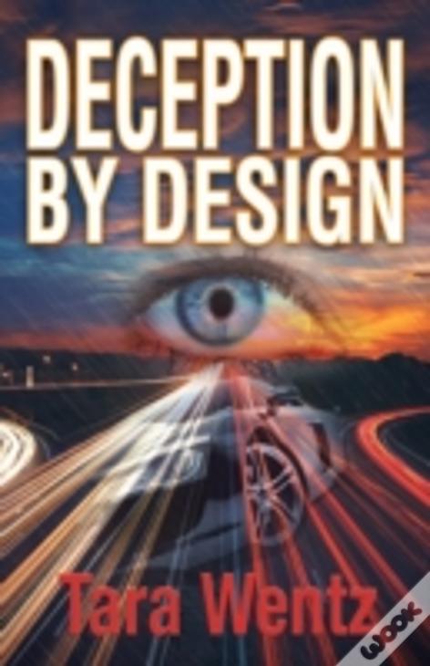 Deception By Design