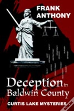 Capa do artigo Deception In Baldwin County:Curtis Lake Mysteries