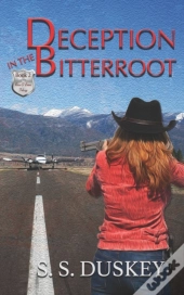 Deception In The Bitterroot