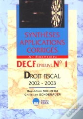 Decf Epreuve 1 ; Droit Fiscal 2002-2003 ; 5e Edition
