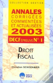 Decf Epreuve N.1 ; Annales Corrigees Commentees Et Actualisees 2003