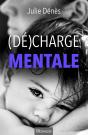 (Dé)Charge Mentale - Preview