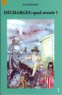 Decharges Quel Avenir - Preview