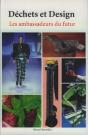 Dechets Et Design Les Ambassadeurs Du Futur - Preview