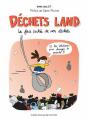 Déchets Land : La Face Cachée De Nos Déchets - Preview
