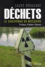 Déchets ; Le Cauchemar Du Nucleaire - Preview