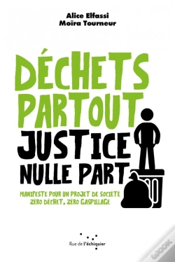 Capa do artigo Déchets Partout, Justice Nulle Part : Manifeste Pour Un Projet De Société Zéro Déchet, Zéro Gaspillage