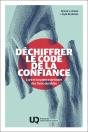 Déchiffrer Le Code De La Confiance : L'Art Et La Science De Tisser Des Liens Durables - Preview