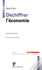 Dechiffrer L'Economie 17ed