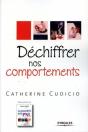 Dechiffrer Nos Comportements - Preview
